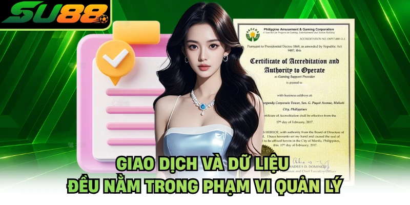 Giao dịch và dữ liệu đều nằm trong phạm vi quản lý