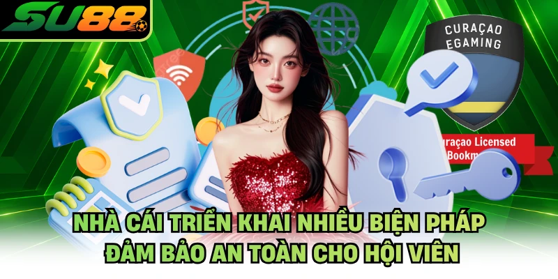 Nhà cái triển khai nhiều biện pháp đảm bảo an toàn cho hội viên